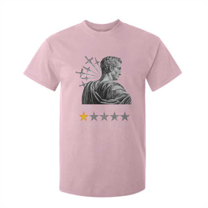 Julius Caesar T Shirt For Kid Ides Of March Very Bad Would Not Recommend TS09 Light Pink Print Your Wear
