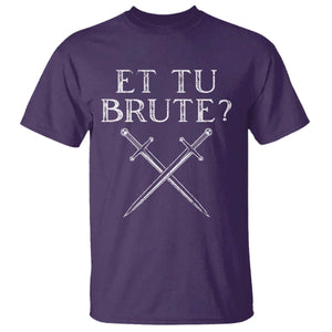 Julius Caesar Ides Of March T Shirt Et Tu Brute TS09 Purple Print Your Wear