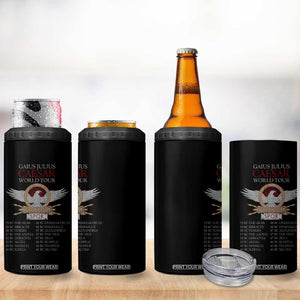 Julius Caesar World Tour 4 in 1 Can Cooler Tumbler SPQR Roman History TS09 Print Your Wear