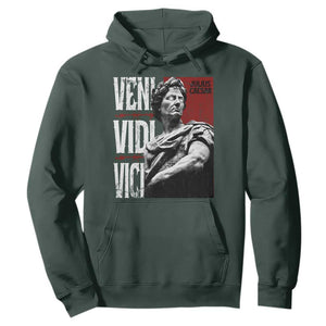 Julius Caesar Hoodie Veni Vidi Vici Latin Roman History TS09 Dark Forest Green Print Your Wear