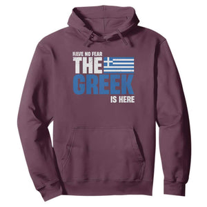 Proud Greece Hoodie Have No Fear The Greek Is Here TS09 Maroon Print Your Wear