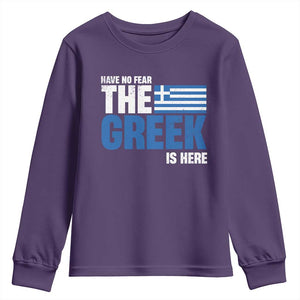 Proud Greece Youth Sweatshirt Have No Fear The Greek Is Here TS09 Purple Print Your Wear