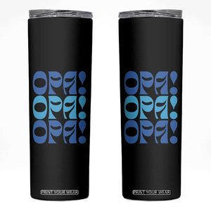 Greek Oops Opa Skinny Tumbler TS09 Black Print Your Wear