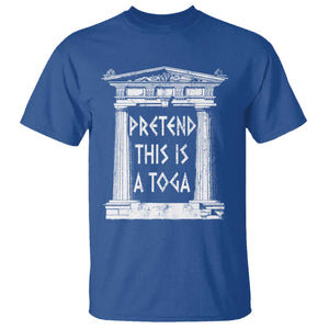 Greek Pride T Shirt Pretend This Is A Toga Party TS09 Royal Blue Print Your Wear