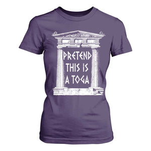 Greek Pride T Shirt For Women Pretend This Is A Toga Party TS09 Purple Print Your Wear
