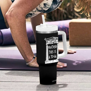 Greek Pride Tumbler With Handle Pretend This Is A Toga Party TS09 Print Your Wear