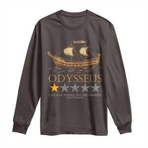 Funny Odysseus Long Sleeve Shirt Very Bad Not Recommend Ancient Greek Mythology Meme TS09 Dark Chocolate Print Your Wear