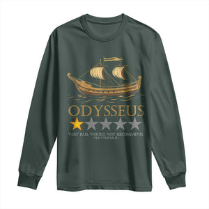 Funny Odysseus Long Sleeve Shirt Very Bad Not Recommend Ancient Greek Mythology Meme TS09 Dark Forest Green Print Your Wear