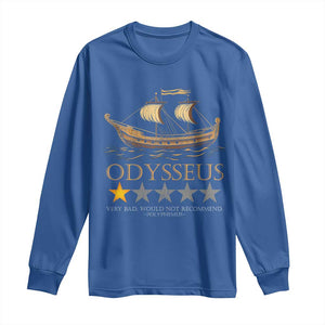 Funny Odysseus Long Sleeve Shirt Very Bad Not Recommend Ancient Greek Mythology Meme TS09 Royal Blue Print Your Wear
