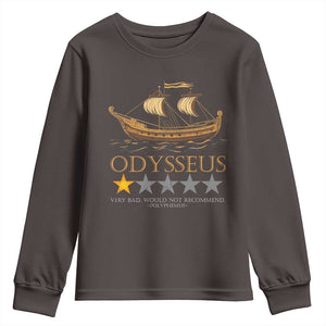 Funny Odysseus Youth Sweatshirt Very Bad Not Recommend Ancient Greek Mythology Meme TS09 Dark Chocolate Print Your Wear