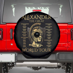 Funny Alexander The Great World Tour Spare Tire Cover Ancient Greek History TS09 Black Print Your Wear