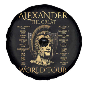 Funny Alexander The Great World Tour Spare Tire Cover Ancient Greek History TS09 Print Your Wear