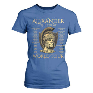 Funny Alexander The Great World Tour T Shirt For Women Ancient Greek History TS09 Royal Blue Print Your Wear