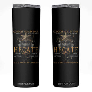 Greek Mythology Hecate Triple Goddess Skinny Tumbler Goddess World Tour Persephone Artemis TS09 Black Print Your Wear
