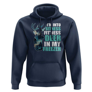 Funny Hunting Hoodie I'm Into Fitness Fit'Ness Deer In My Freezer Deer TS09 Navy Print Your Wear