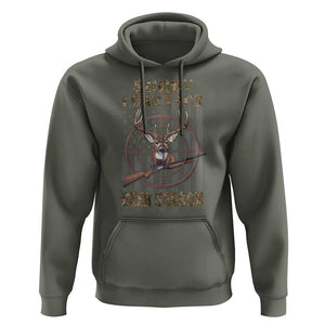 Funny Hunting Hoodie Sorry I Can't It's Deer Season TS09 Military Green Print Your Wear
