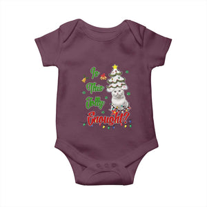 Christmas Cat Baby Onesie Is This Jolly Enough TS09 Maroon Print Your Wear