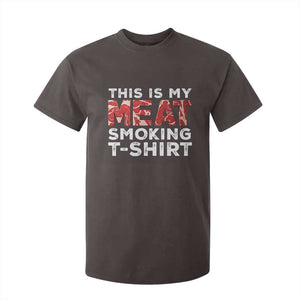 Funny This Is My Meat Smoking T Shirt For Kid Grilling BBQ Lover TS09 Dark Chocolate Print Your Wear