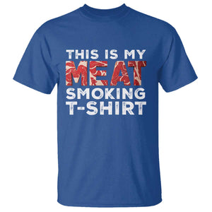 Funny This Is My Meat Smoking T Shirt Grilling BBQ Lover TS09 Royal Blue Print Your Wear