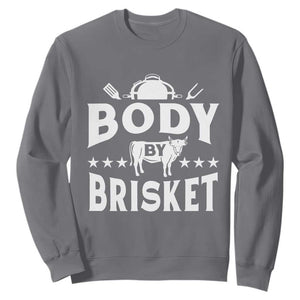 Funny Pitmaster BBQ Sweatshirt Body By Brisket Smoker Grilling TS09 Charcoal Print Your Wear
