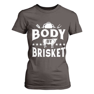 Funny Pitmaster BBQ T Shirt For Women Body By Brisket Smoker Grilling TS09 Dark Chocolate Print Your Wear