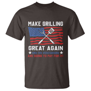 Funny BBQ Lover T Shirt Make Grilling Great Again And The Vegetarians Are Going To Pay For It TS09 Dark Chocolate Print Your Wear