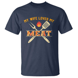Funny BBQ Grilling Pitmaster T Shirt My Wife Loves My Meat TS09 Navy Print Your Wear