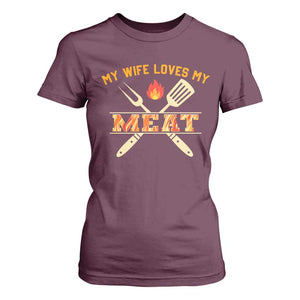 Funny BBQ Grilling Pitmaster T Shirt For Women My Wife Loves My Meat TS09 Maroon Print Your Wear