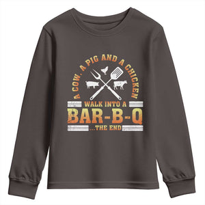 Funny BBQ Lover Youth Sweatshirt A Cow A Pig And A Chicken Walk Into A Bar B Q Barbecue Pitmaster TS09 Dark Chocolate Print Your Wear
