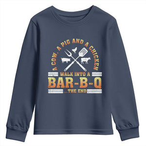 Funny BBQ Lover Youth Sweatshirt A Cow A Pig And A Chicken Walk Into A Bar B Q Barbecue Pitmaster TS09 Navy Print Your Wear