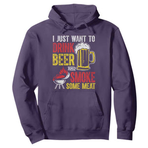 Funny BBQ Beer Lover Hoodie Just Want To Drink Beer And Smoke Some Meat TS09 Purple Print Your Wear