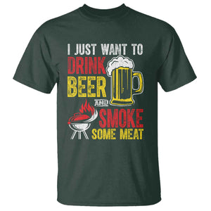 Funny BBQ Beer Lover T Shirt Just Want To Drink Beer And Smoke Some Meat TS09 Dark Forest Green Print Your Wear