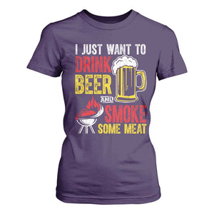Funny BBQ Beer Lover T Shirt For Women Just Want To Drink Beer And Smoke Some Meat TS09 Purple Print Your Wear