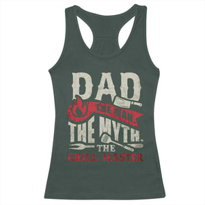 Funny BBQ Grilling Pitmaster Racerback Tank Top Dad The Man The Myth The Grill Master TS09 Dark Forest Green Print Your Wear