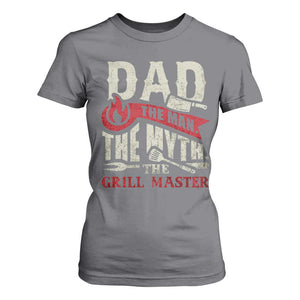 Funny BBQ Grilling Pitmaster T Shirt For Women Dad The Man The Myth The Grill Master TS09 Charcoal Print Your Wear