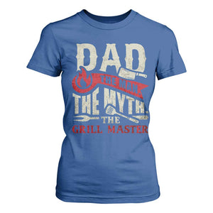 Funny BBQ Grilling Pitmaster T Shirt For Women Dad The Man The Myth The Grill Master TS09 Royal Blue Print Your Wear