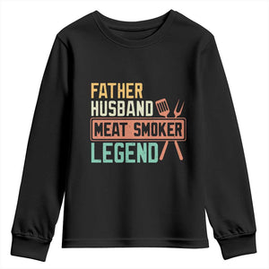 Funny BBQ Grilling Pitmaster Youth Sweatshirt Father Husband Meat Smoker Legend Retro TS09 Black Print Your Wear
