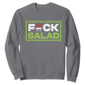 Funny BBQ Lover Sweatshirt Fxxk Salad Anti Vegan Jokes TS09 Charcoal Print Your Wear