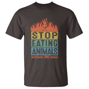 Funny BBQ Lover T Shirt Stop Eating Animals Without BBQ Sauce Anti Vegan Jokes TS09 Dark Chocolate Print Your Wear