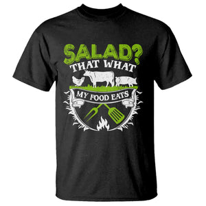 Funny BBQ Lover T Shirt Salad That's What My Food Eats Anti Vegan Jokes TS09 Black Print Your Wear