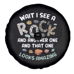 Rock Collector Spare Tire Cover Wait I See A Rock Geologist TS09 Print Your Wear
