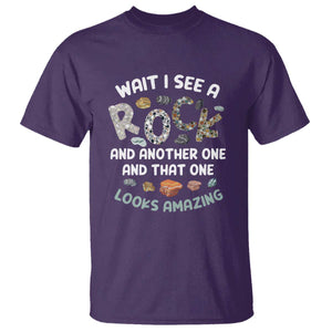 Rock Collector T Shirt Wait I See A Rock Geologist TS09 Purple Print Your Wear