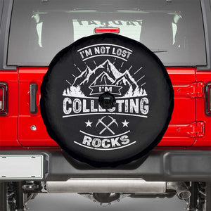 Rock Collector Spare Tire Cover I'm Not Lost I'm Collecting Rocks Geologist TS09 Black Print Your Wear
