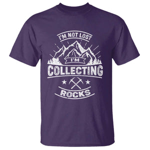 Rock Collector T Shirt I'm Not Lost I'm Collecting Rocks Geologist TS09 Purple Print Your Wear