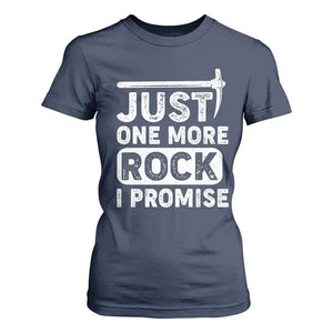 Rock Collector T Shirt For Women Just One More Rock I Promise TS09 Navy Print Your Wear