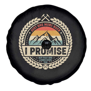 Geologist Spare Tire Cover Just One More Rock I Promise Rock Collector TS09 Print Your Wear
