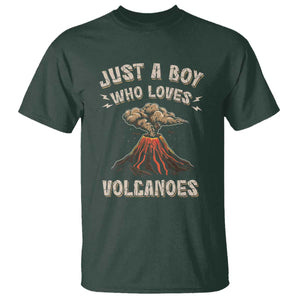 Funny Volcanologist T Shirt Just A Boy Who Loves Volcanoes Lava TS09 Dark Forest Green Print Your Wear
