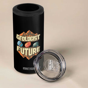Future Geologist 4 in 1 Can Cooler Tumbler Geology Student Earth Science TS09 Print Your Wear