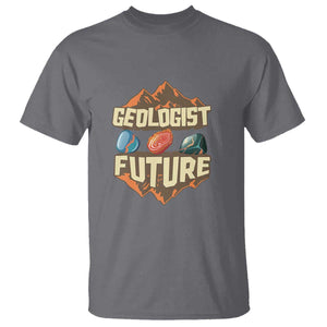 Future Geologist T Shirt Geology Student Earth Science TS09 Charcoal Print Your Wear