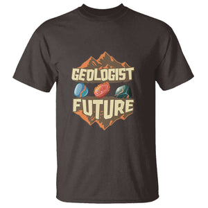 Future Geologist T Shirt Geology Student Earth Science TS09 Dark Chocolate Print Your Wear